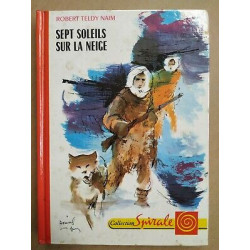 Sept Soleils Sur La Neige Collection spirale