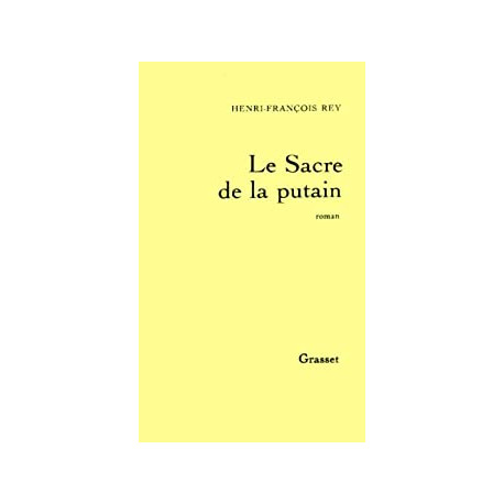 Le Sacre de la putain Le Sacre de la putain