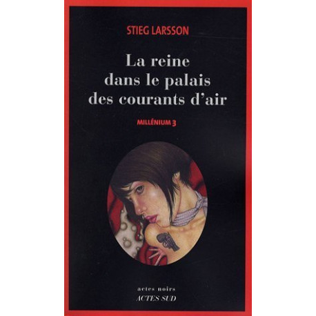 Millénium Tome 3 : La reine dans le palais des courants d'air Millénium Tome 3 : La reine dans le palais des courants d'air