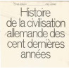 Histoire De La Civilisation Allemande Des Cent Dernières Années