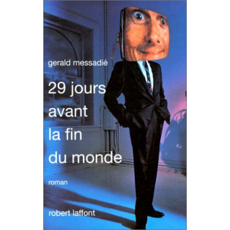 29 jours avant la fin du monde 29 jours avant la fin du monde