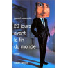 29 jours avant la fin du monde