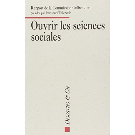 Ouvrir les sciences sociales : Rapport de la Commission Gulbenkian... Ouvrir les sciences sociales : Rapport de la Commission Gulbenkian...