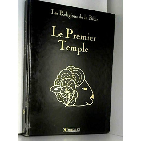 Le Premier Temple tome 2 Le Premier Temple tome 2