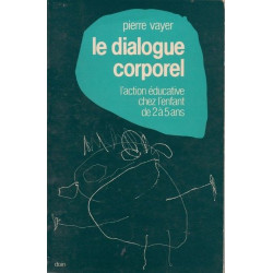 Le dialogue corporel l'action éducative chez l'enfant de à 5 ans