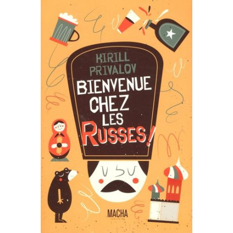 Bienvenue chez les russes Bienvenue chez les russes