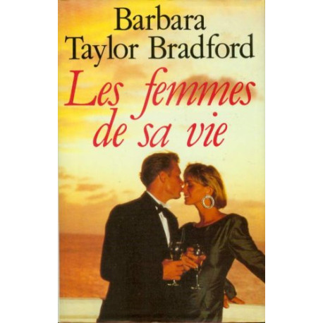 Les femmes de sa vie Les femmes de sa vie