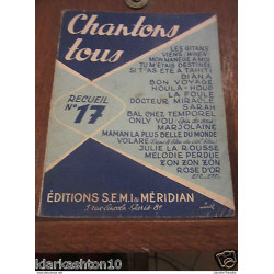 Chantons tous recueil N°17/ éditions S.E.M.I. et Méridian