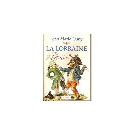La lorraine en revolution La lorraine en revolution