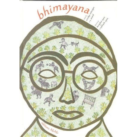 Bhimayana : Histoire de vie de Bhimrao Ramji Ambedkar Bhimayana : Histoire de vie de Bhimrao Ramji Ambedkar