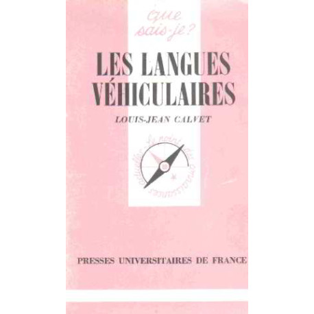 Les Langues véhiculaires Les Langues véhiculaires