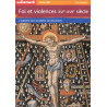 Foi et violences XVIe-XVIIe siècle : L'Europe des guerres de religion