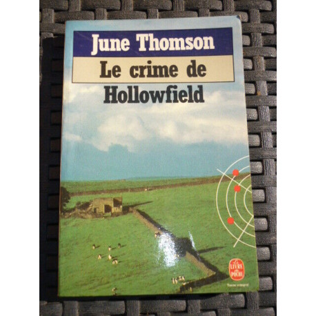 Le crime de Hollowfield Le livre de poche
