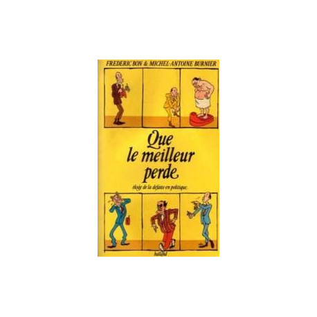 Que Le Meilleur Perde Que Le Meilleur Perde