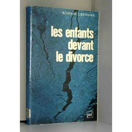 Enfants Devant le Divorce (les) Enfants Devant le Divorce (les)