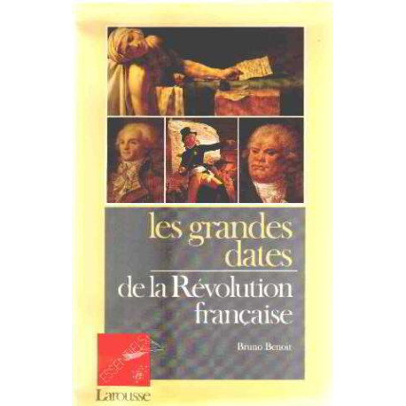Les Grandes dates de la Révolution française Les Grandes dates de la Révolution française