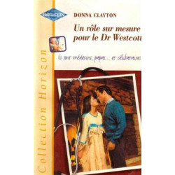 UN ROLE SUR MESURE POUR LE DR WESTCOTT