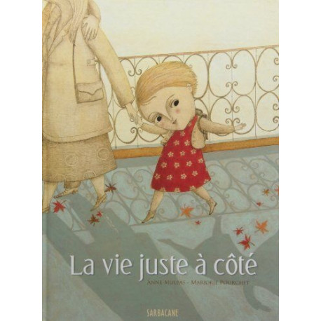 La vie juste à côté La vie juste à côté