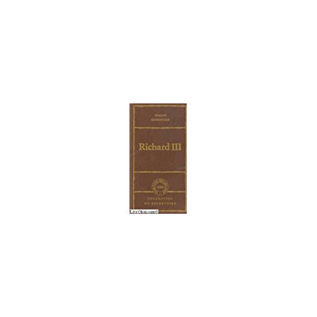 Richard III +trois (Collection du répertoire) Richard III +trois (Collection du répertoire)