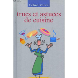 Trucs et astuces de cuisine