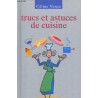Trucs et astuces de cuisine