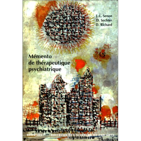Mémento de Thérapeutique Psychiatrique Mémento de Thérapeutique Psychiatrique