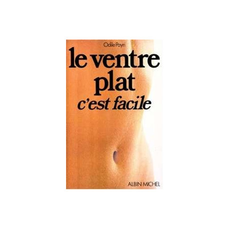 Le Ventre Plat C'est Facile Le Ventre Plat C'est Facile