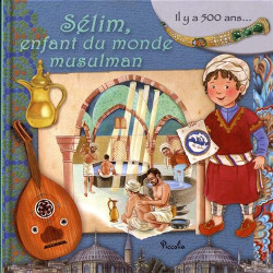 Sélim enfant du monde musulman