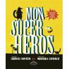Mon super-héros un livre pour les super-papas