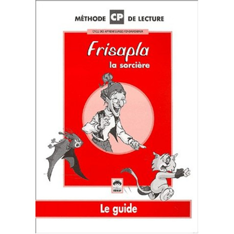 Frisapla la sorcire CP (Le guide) Frisapla la sorcire CP (Le guide)