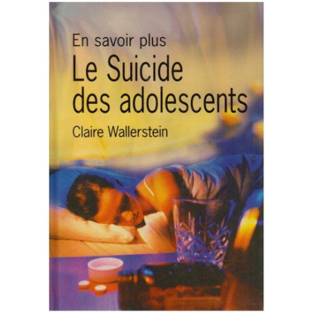 Le suicide des adolescents Le suicide des adolescents