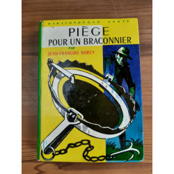 jean françois Norcy Piège pour un Braconnier Bibliothèque verte
