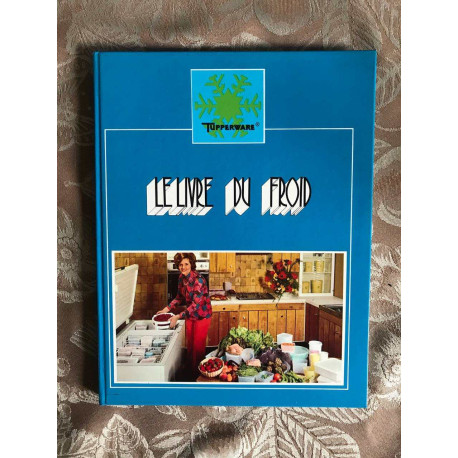Le livre du froid un congélateur… pourquoi Le livre du froid un congélateur… pourquoi