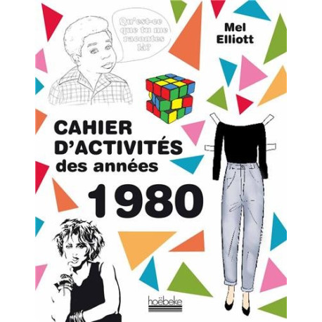 Cahier d'activités des années 1980 Cahier d'activités des années 1980