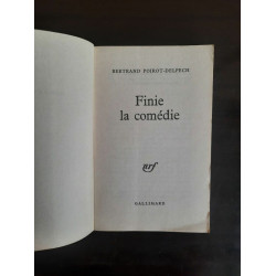 Bertrand poirot delpech Finie la Comédie gallimard