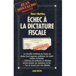 Echec à la dictature fiscale