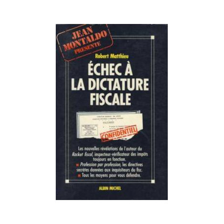 Echec à la dictature fiscale