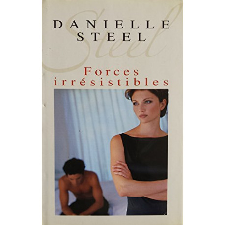 Forces Irrésistibles Forces Irrésistibles