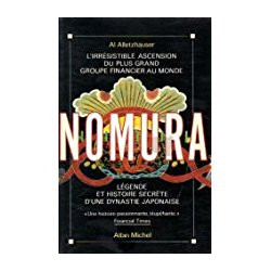 NOMURA - LEGENDE ET HISTOIRE SECRETE D'UNE DYNASTIE JAPONAISE