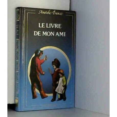 Le livre de mon ami (Arpège junior) Le livre de mon ami (Arpège junior)