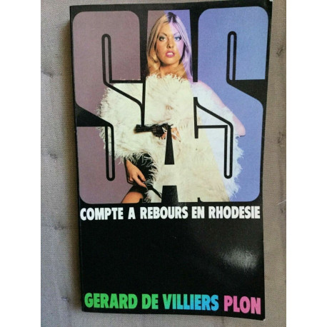 Gerard de villiers s a s Compte a rebours en rhodesie Gerard de villiers s a s Compte a rebours en rhodesie