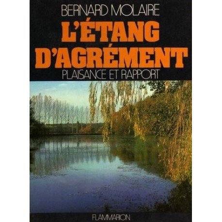 L'etang d'agrement L'etang d'agrement