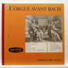 L'Orgue Avant Bach