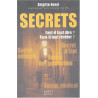 Secrets : Faut-il tout dire ? Faut-il tout révéler