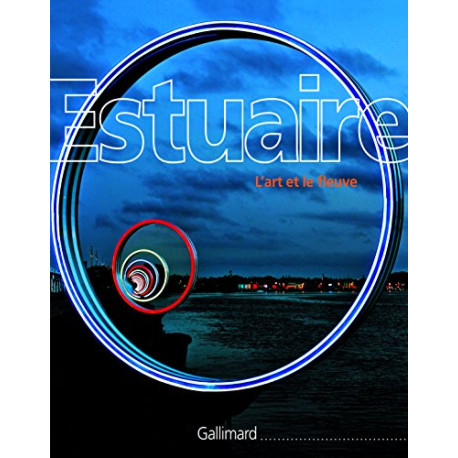 Estuaire: L'art et le fleuve Estuaire: L'art et le fleuve