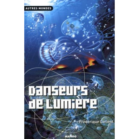 Danseurs de lumière Danseurs de lumière