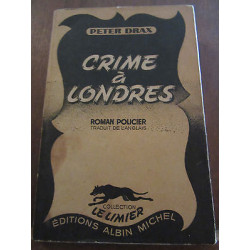 Peter drax Crime à londres Collection le limier