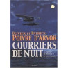 Courriers De Nuit. La Légende De