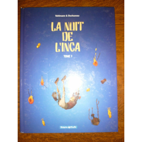 Vehlmann duchazeau La nuit de l'Inca Tome i Poisson pilote Vehlmann duchazeau La nuit de l'Inca Tome i Poisson pilote