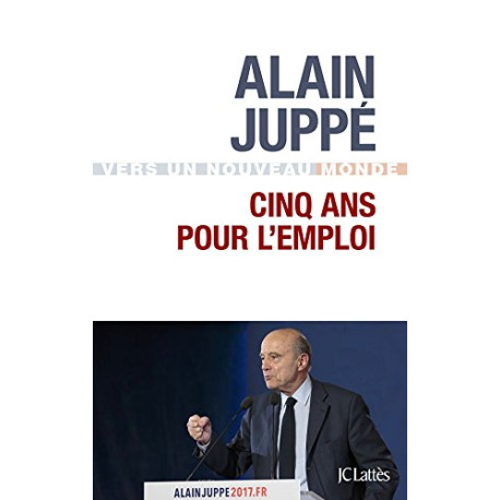 Cinq ans pour l'emploi Cinq ans pour l'emploi